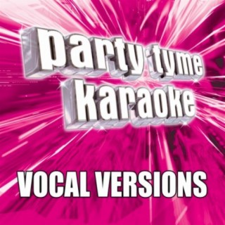 Party Tyme Karaoke - Pop Party Pack 4 (Vocal Versions)