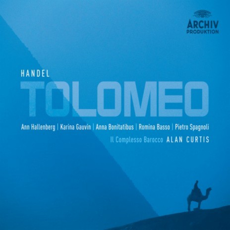 Handel: Tolomeo, Re d'Egitto HWV 25 / Act 3 - Aria: Voglio amore ft. Il Complesso Barocco & Alan Curtis