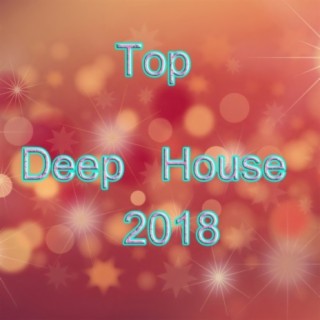 Top Deep House 2018