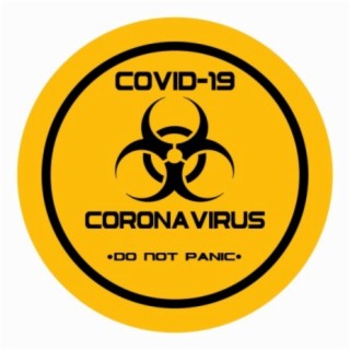 Coronavirus: Information: Do Not Panic