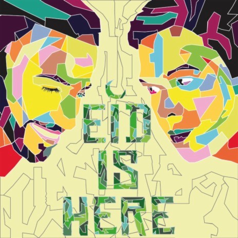 Eid Is Here ft. Adam Saleh