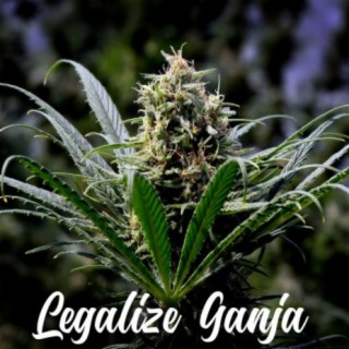 Legalize Ganja