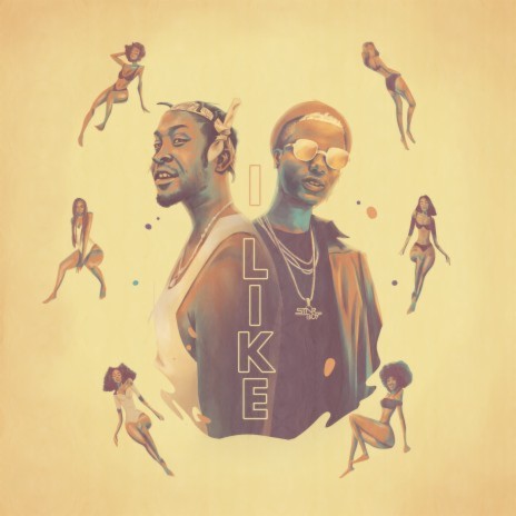 I Like (feat. WizKid) | Boomplay Music