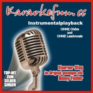 Eiserner Steg - Instrumental - Karaoke
