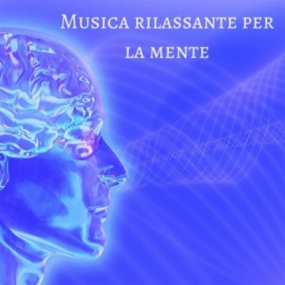 Musica rilassante per la mente: suoni della natura, pianoforte, musica per la concentrazione