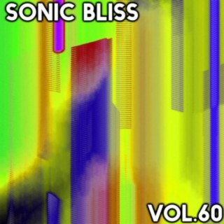 Sonic Bliss, Vol. 60