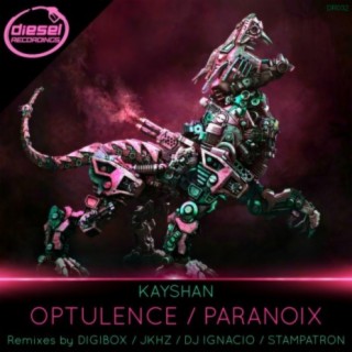 Optulence / Paranoix