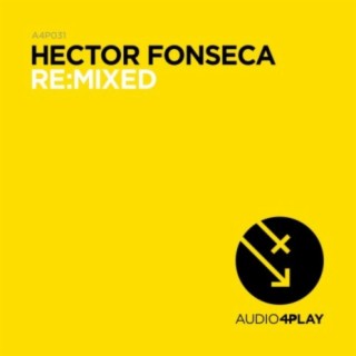 Hector Fonseca Re:Mixed