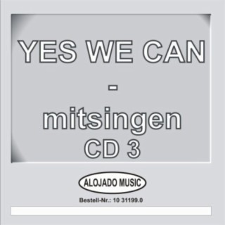 Yes we can - mitsingen CD3