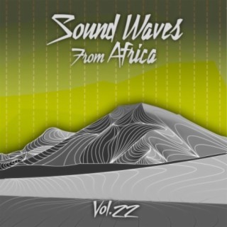 Sound Waves From Africa Vol. 22