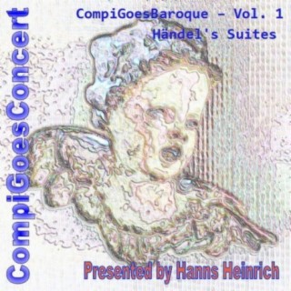 CompiGoesBaroque vol 1 - Suites by Handel