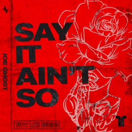 Say It Ain't So | Boomplay Music