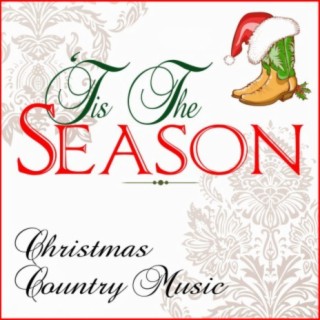 Tis The Season: Christmas Country Music