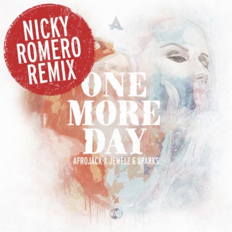 One More Day (Nicky Romero Remix) ft. Jewelz & Sparks | Boomplay Music