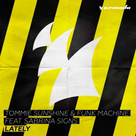 Lately ft. Funk Machine & Sabrina Signs | Boomplay Music