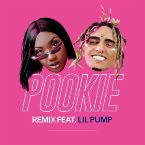 Pookie (feat. Lil Pump) (Remix) | Boomplay Music