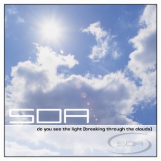 Do You See The Light (Breaking Through The Clouds)