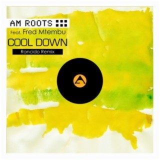 Cool Down (Rancido's Remixes)