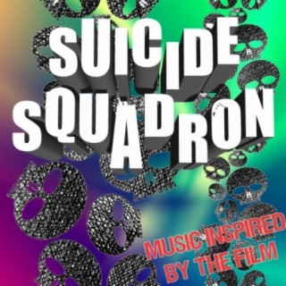 Suicide Squadron (Music Inspired By The Film)