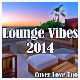 Lounge Vibes 2014