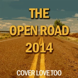 The Open Road 2014