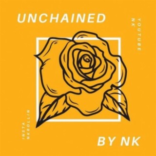 Unchained (Start of the Journey)