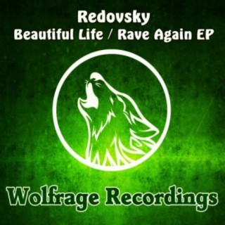 Beautiful Life / Rave Again EP