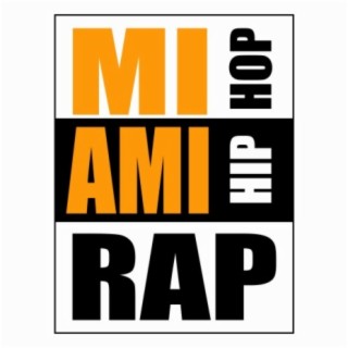Miami Rap/Hip Hop