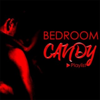 Bedroom Candy | Boomplay Music