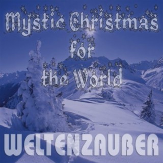 Mystic Christmas for the World