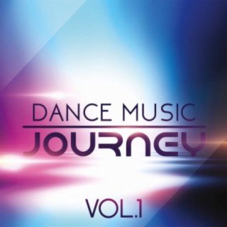 Dance Music Journey, Vol. 1