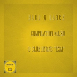 Hard & Dance Compilation, Vol. 20: 8 Club Hymns *ESM*