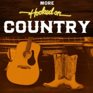 More Hooked On Country