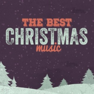 The Best Christmas Music