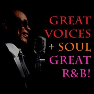 Great Voices + Soul = Great R&B!