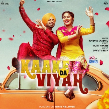 Kaake Da Viyah (Title Track) (From Kaake Da Viyah) ft. Davvy Singh | Boomplay Music