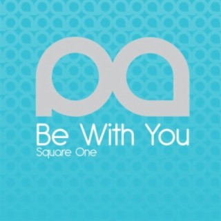 Be With You