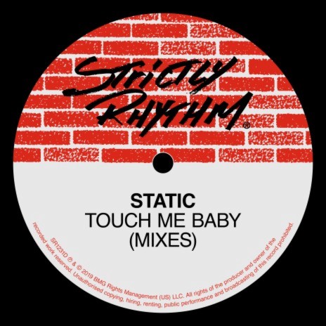 Touch Me Baby (The Static Mix) | Boomplay Music