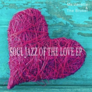 Soul Jazz Of The Love EP