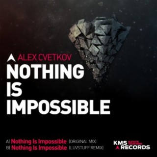 Nothing Is Impossible