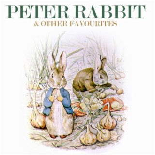 Peter Rabbit & Other Favourites