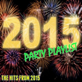 2015 Party Playlist: The Hits From 2015