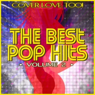 The Best Pop Hits: Volume 2