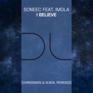 I Believe (Chrissman & N.W.N. Remixes)