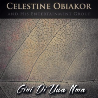 Celestine Obiakor and His Entertainment Group