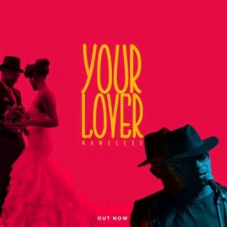 Your Lover lyrics | Boomplay Music