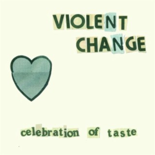 Violent Change