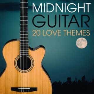 Midnight Guitar - 20 Love Themes