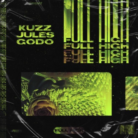 Full High ft. Jules & Godo | Boomplay Music