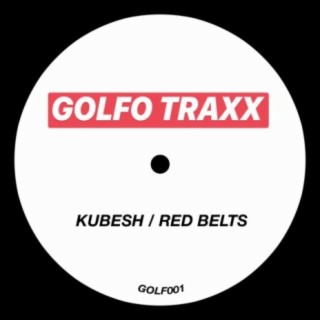 KUBESH / RED BELTS